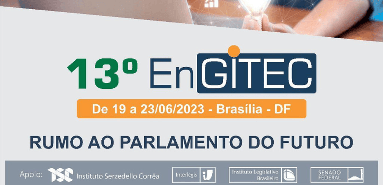 Em junho, Brasília recebe o maior evento de tecnologia e inovação do Legislativo