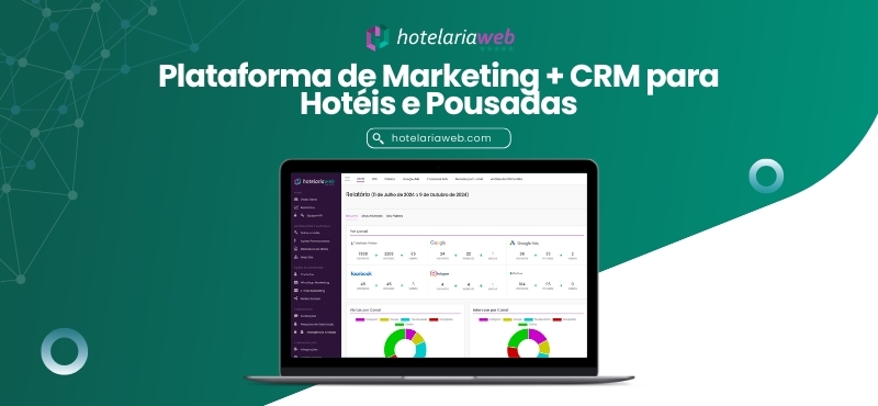 Hotelariaweb Lança Plataforma Inovadora De Marketing E Crm Para Hotéis E Pousadas